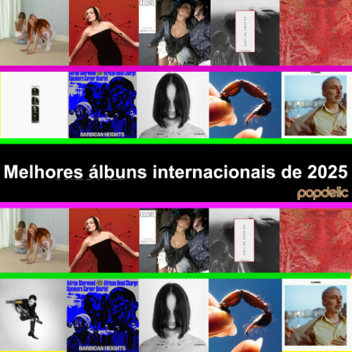 Melhores álbuns internacionaid de 2025 - Wet Leg, Hélène Sio, Kerala Dust, Benjamin Quartz, Squid, Adrian Sherwood, African Head Charge, Speakers Corner Quartet, Joy Crookes, Djrum,  Celeste, Dog Race, Baxter Dury, Lucrecia Dalt